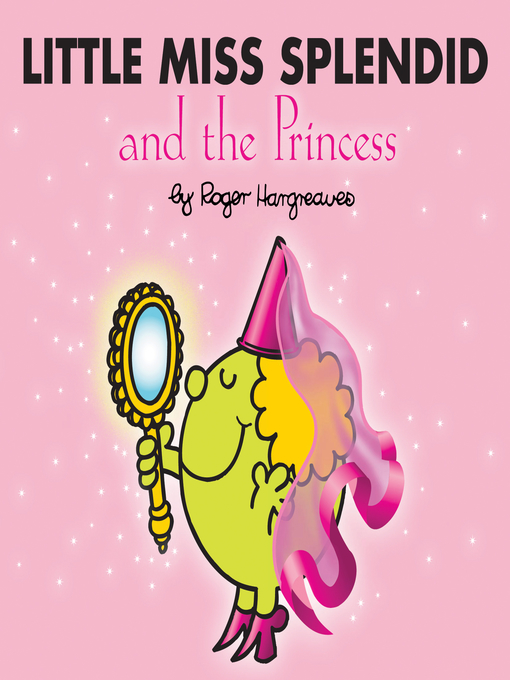 Title details for Little Miss Splendid and the Princess by Roger Hargreaves - Available